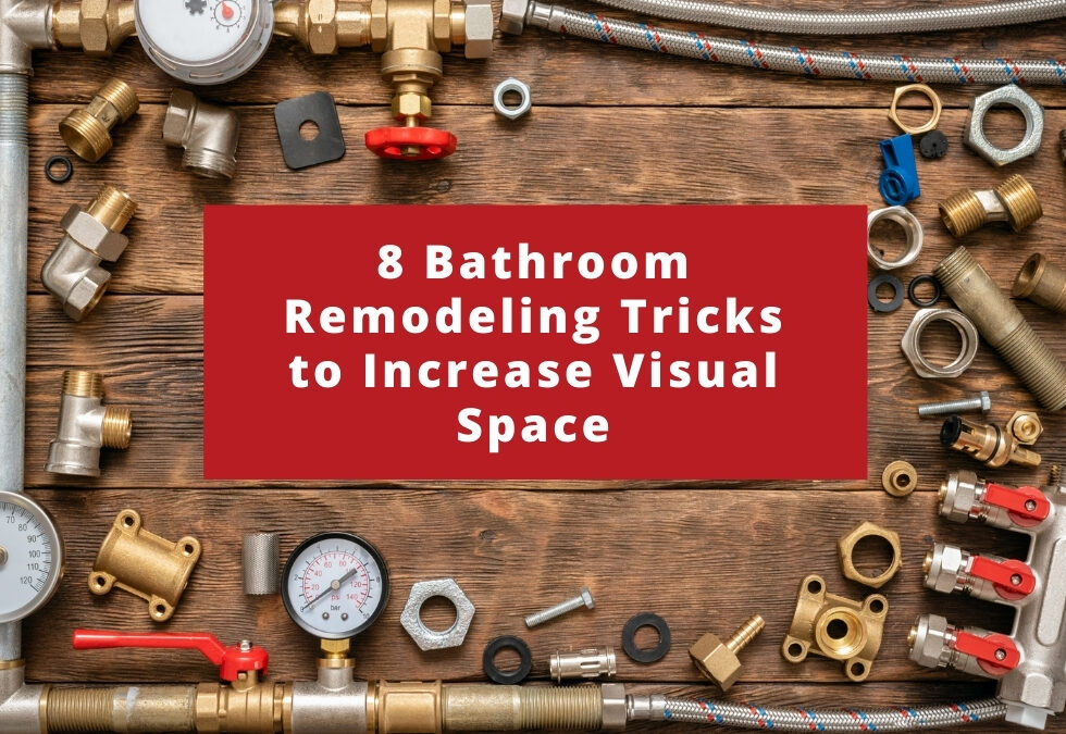 8 Bathroom Remodeling Tricks to Increase Visual Space
